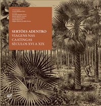 Pesquisadoras da COC lançam livro sobre o sertão brasileiro