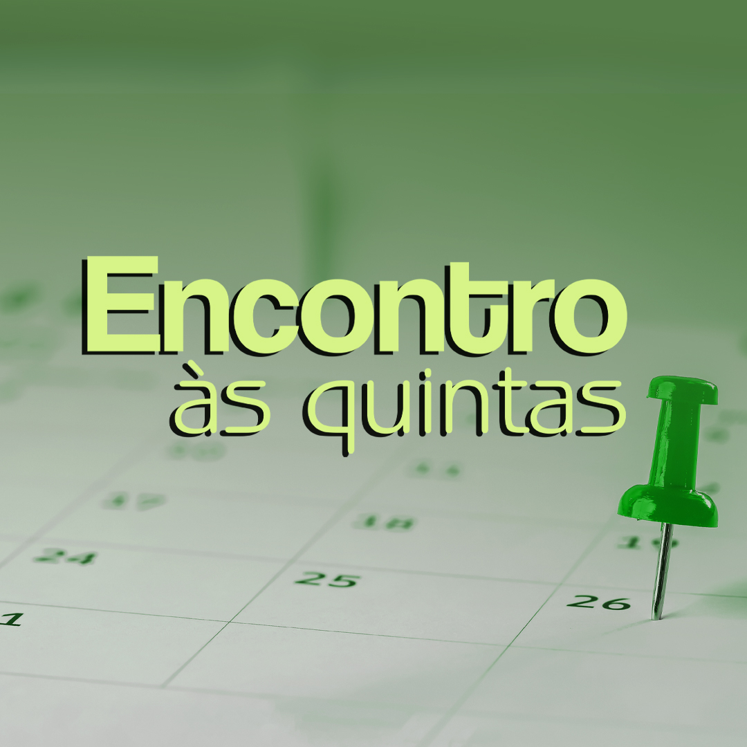 Encontro às Quintas divulga agenda do 2º semestre de 2024 